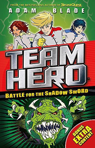 Battle for the Shadow Sword: Series 1 Book 1 (Team Hero)