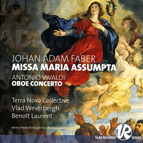 Terra Nova Collective / Vlad Weverbergh - FABER, Johan Adam / VIVALDI, Antonio:Missa Maria Assumpta / Oboe Concerto [CD]