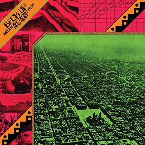 Various - Back Up: Mexican Tecno Pop 1980-1989 [VINYL]