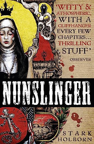 Nunslinger: The Complete Series: High Adventure