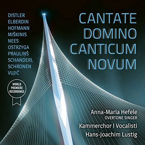 Hefele/I Vocalisti/Lustig - Cantate Domino Canticum Nov. [CD]