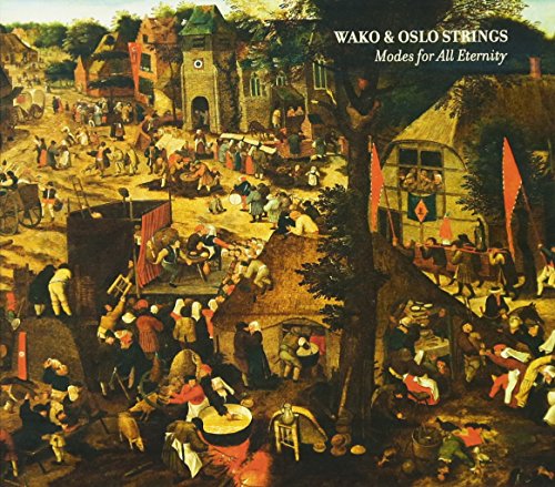 Wako & Oslo Strings - Modes for All Eternity [CD]