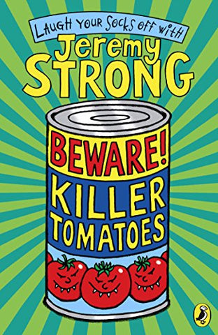 Beware! Killer Tomatoes