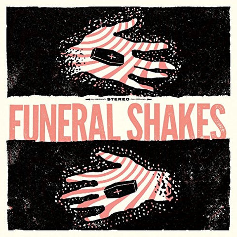 Funeral Shakes - Funeral Shakes [CD]