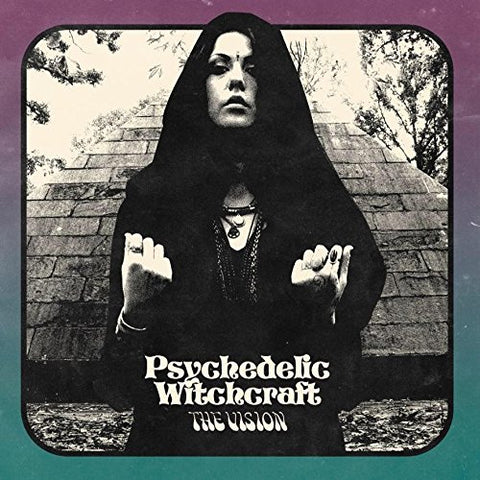 Psychedelic Witchcraft - The Vision [CD]