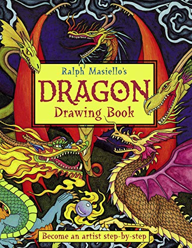 Ralph Masiello's Dragon Drawing Book (Fiery Good Time!) (Ralph Masiello's Drawing Books)