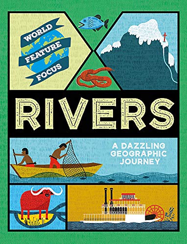 Rivers (World Feature Focus)