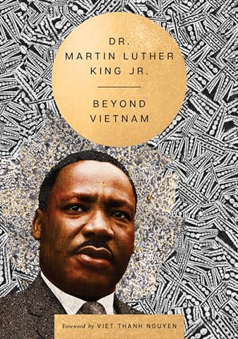 Beyond Vietnam: A Time to Break Silence: 3 (The Essential Speeches of Dr. Martin Lut, 3)