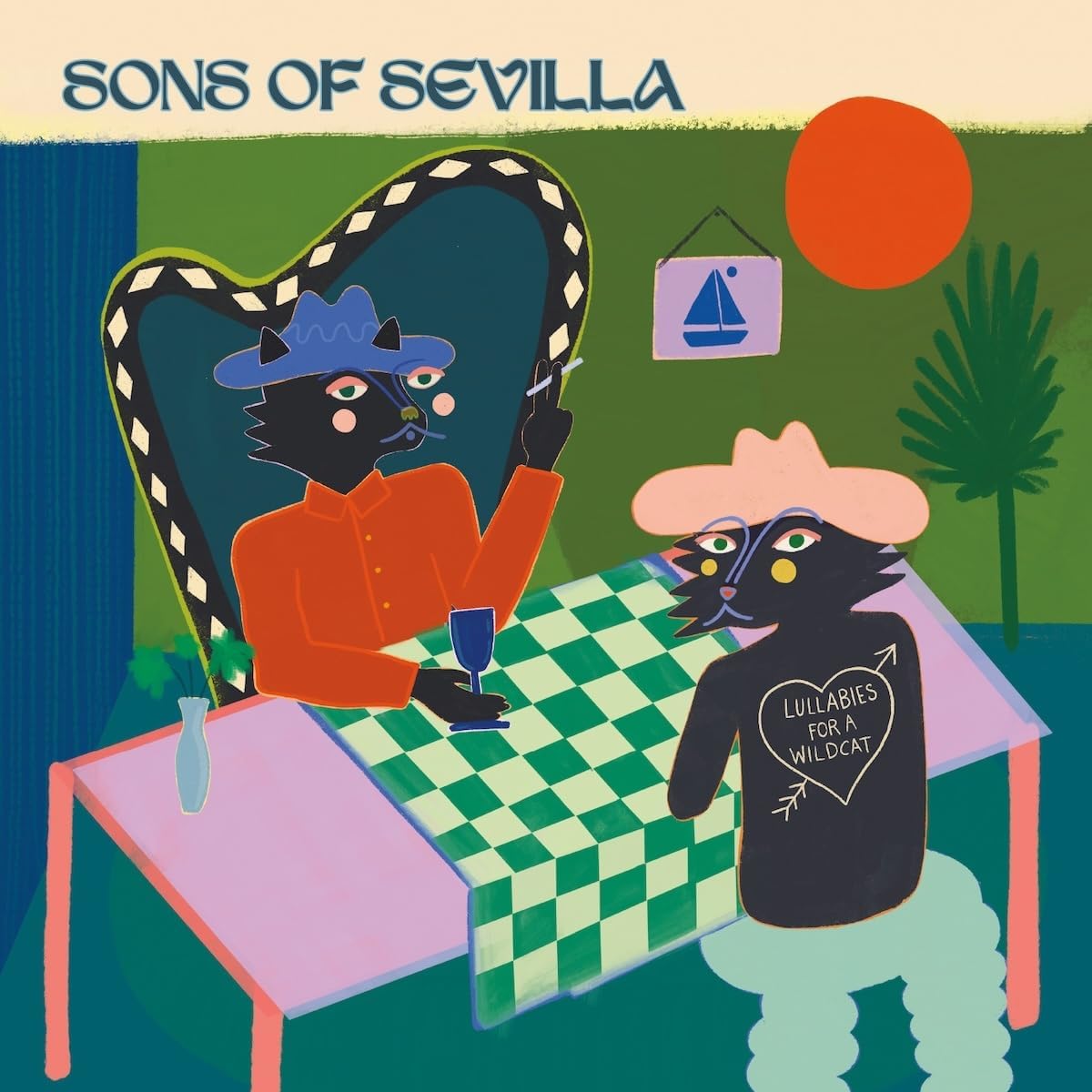 Sons Of Sevilla - Lullabies For A Wildcat [VINYL]