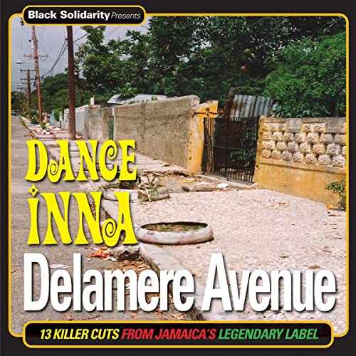 V/a Reggae - Black Solidarity Presents : 'Dance Inna Delamare Avenue' [CD]