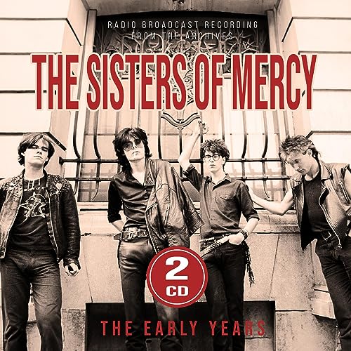 Sisters Of Mercy The - The Early Years (Radio Broadcasts) (2cd) [CD]