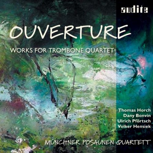 Munchner Posaunen Qt. - Ouverture Works For Trombone [CD]