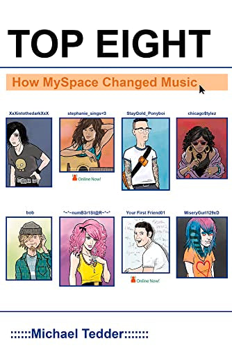 Top Eight : How Myspace Changed Music