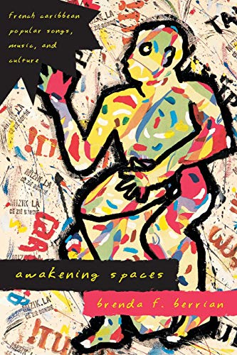 Awakening Spaces: French Caribbean Popular Songs