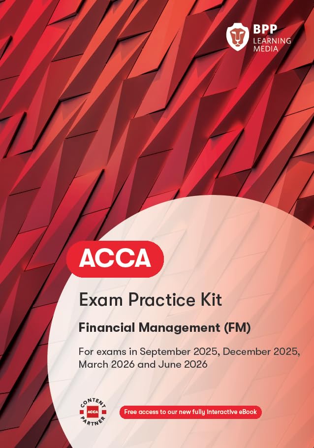 ACCA Financial Management : Exam Practice Kit