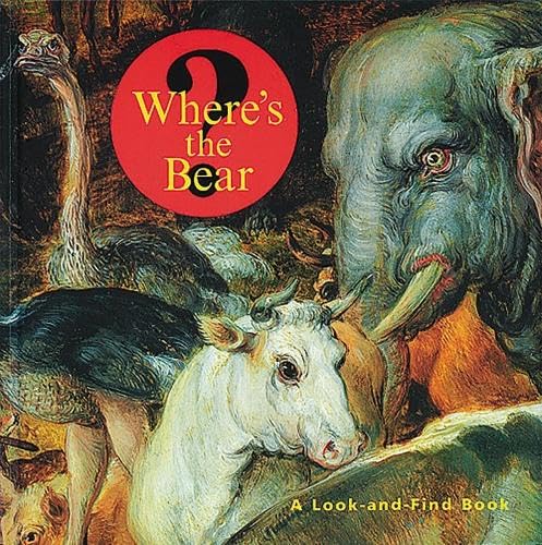 Wheres the Bear? - A Look-and-Find Book
