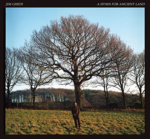 Jim Ghedi - A Hymn For Ancient Land [CD]