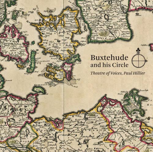 Theatre Of Voices/hillier - Buxtehude And His Circle [CD]