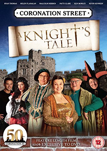 Coronation Street--a Knight's Tale [DVD]