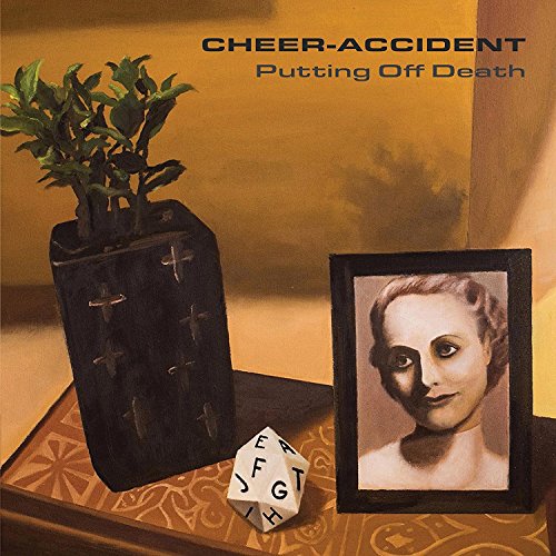 Cheer-accident - Putting Off Death [CD]