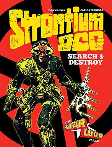Strontium Dog Search and Destroy: The Starlord Years (Strontium Dog Graphic Novels)