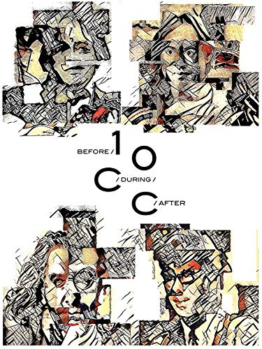 10cc - Before, During, After: The Story Of 10cc [CD]