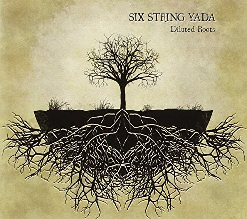 Six String Yada - Diluted Roots [CD]