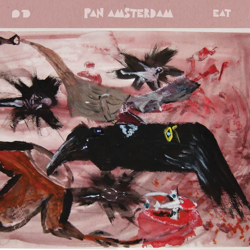 Pan Amsterdam - EAT [CD]