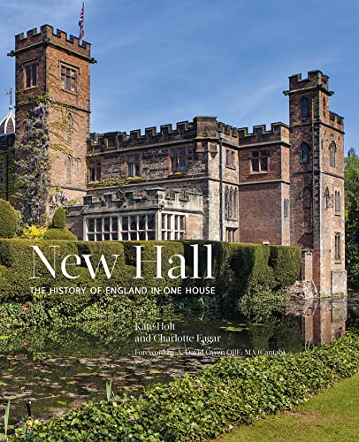 New Hall : The History of England in One House