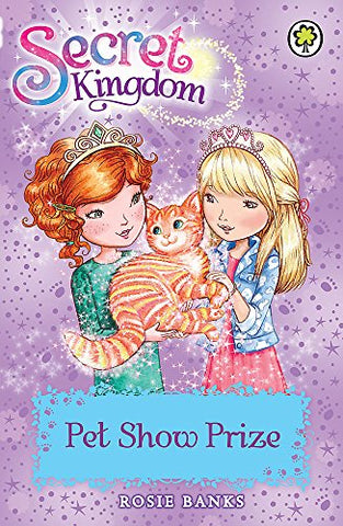Pet Show Prize: Book 29 (Secret Kingdom)