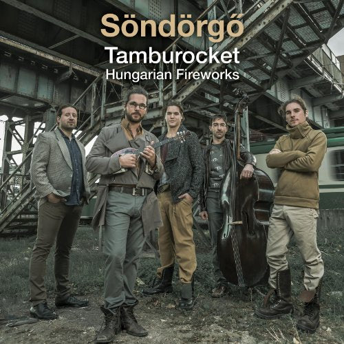 Söndörgo - Tamburocket - Hungarian Fireworks [CD]