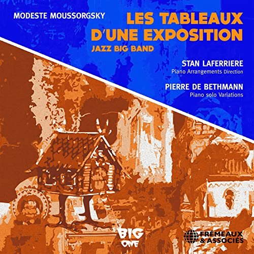 Les Tableaux D’une Exposition Jazz Big Band - Stan Laferrière, Pierre De Bethmann [CD]