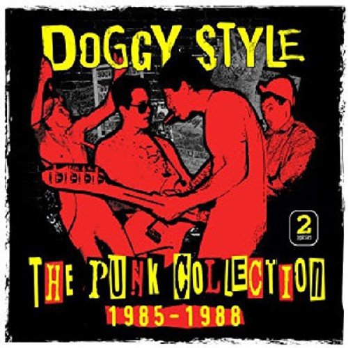 Doggy Style - The Punk Collection 1985-1988 [CD]