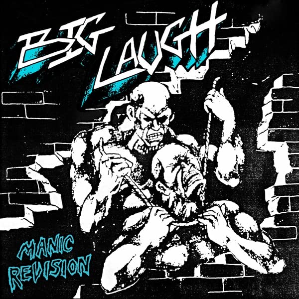 Big Laugh - Manic Revision [VINYL]