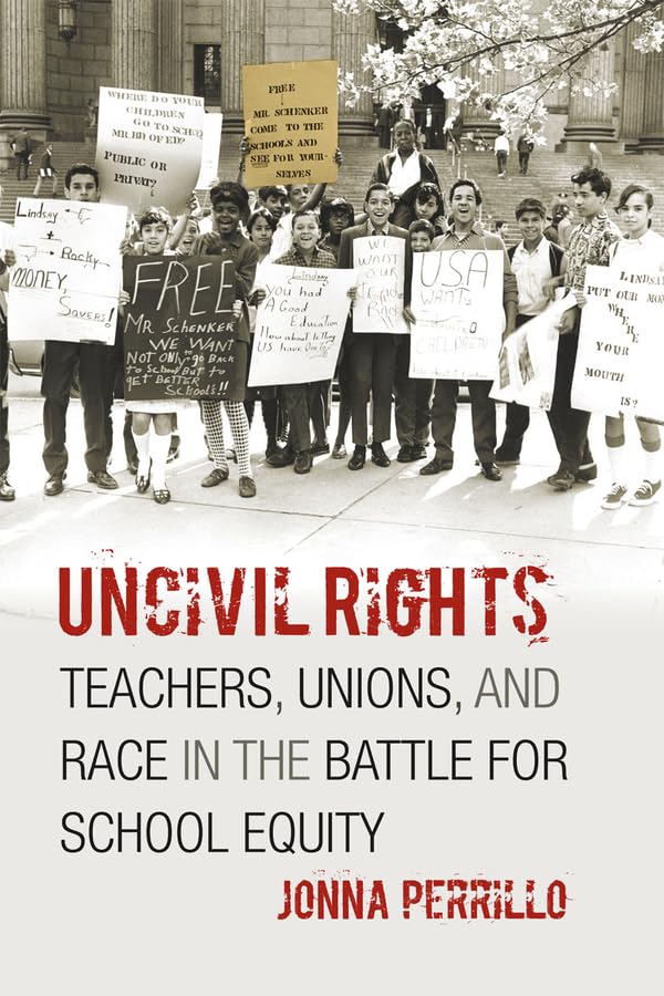 Uncivil Rights: Teachers