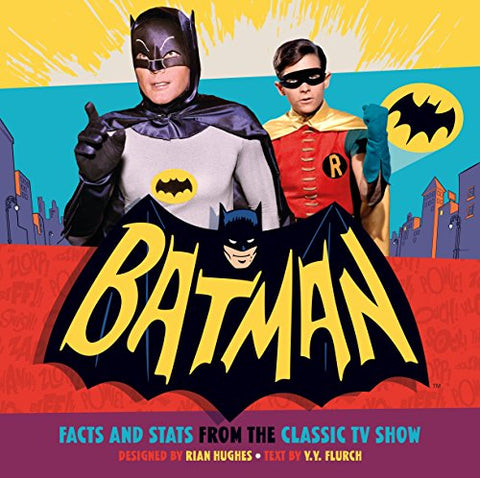 Batman:Facts and Stats from the Classic TV Show