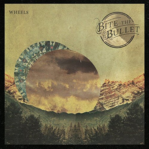Bite The Bullet - Wheels  [VINYL]