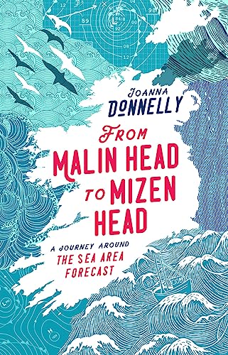 From Malin Head to Mizen Head: A Journey Around The Sea Area Forecast