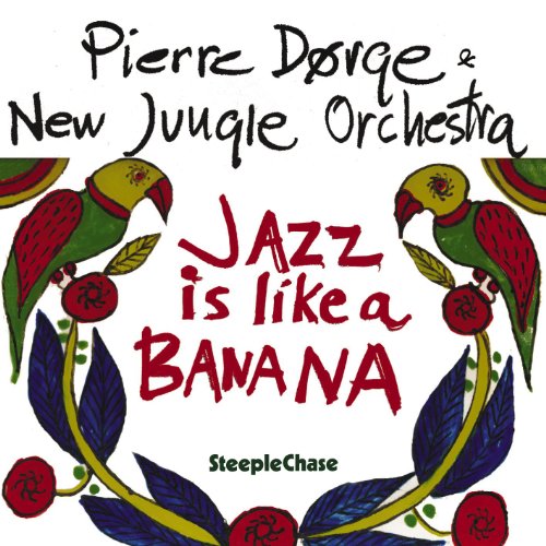 Pierre Dorge & New Jungle Orch - Jazz is Like a Banana [CD]