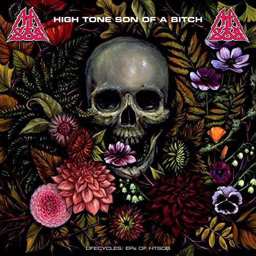 High Tone Son Of A Bitch - Lifecycles: Eps Of Htsob [CD]
