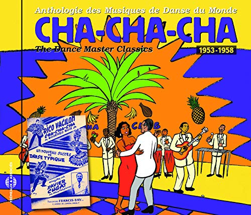 Cha-cha-cha 1953-1958 - Dance Master Classics - Cha-Cha-Cha 1953-1958 [CD]