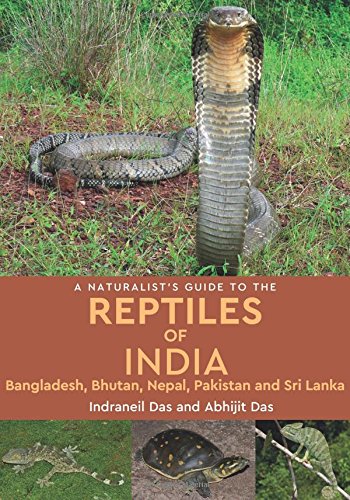 A Naturalist's Guide to the Reptiles of India (Naturalists Guides)