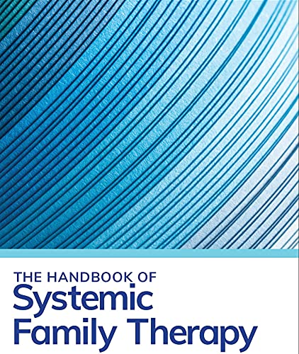 The Handbook of Systemic Family Therapy