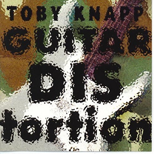 Tony Knapp - Guitar Distortion [CD]