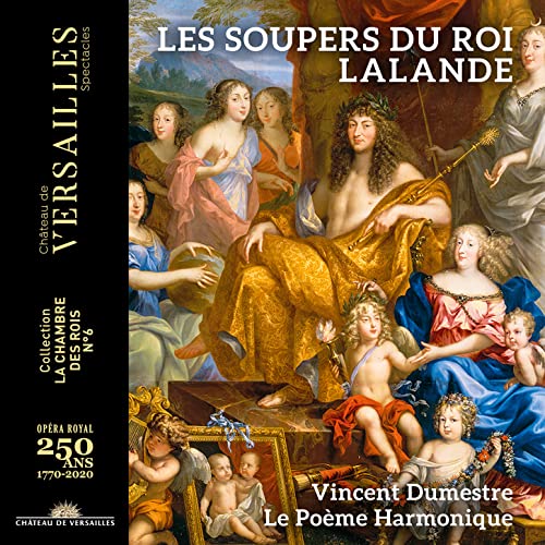 Vincent Dumestre; Le Poeme Harmonique - Lalande: Les soupers du Roy [CD]