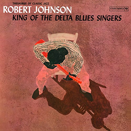 Johnson  Robert - King Of The Delta Blues Singers Volume 1 [Vinyl] [VINYL]