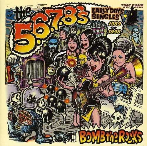5.6.7.8s - Bomb The Rocks Early Days Singles [CD]
