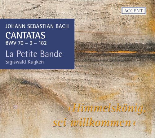 Sigiswald Kuijken La Petite B - J.S. Bach: Cantatas BWV 70, 9, 182, Vol. 18 [CD]
