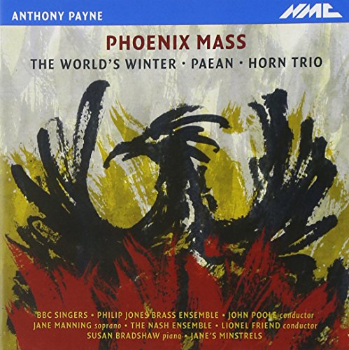 Bbc Singers / Phillip Jones B - Anthony Payne: Phoenix Mass [CD]