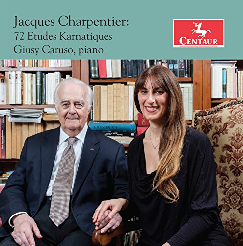 Charpentier / Caruso - Charpentier: 72 Etudes Karnatiques [CD]